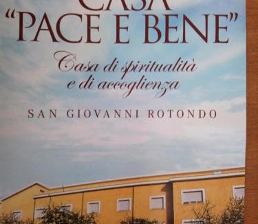 San Giovanni Rotondo Hotel | casa pace e bene